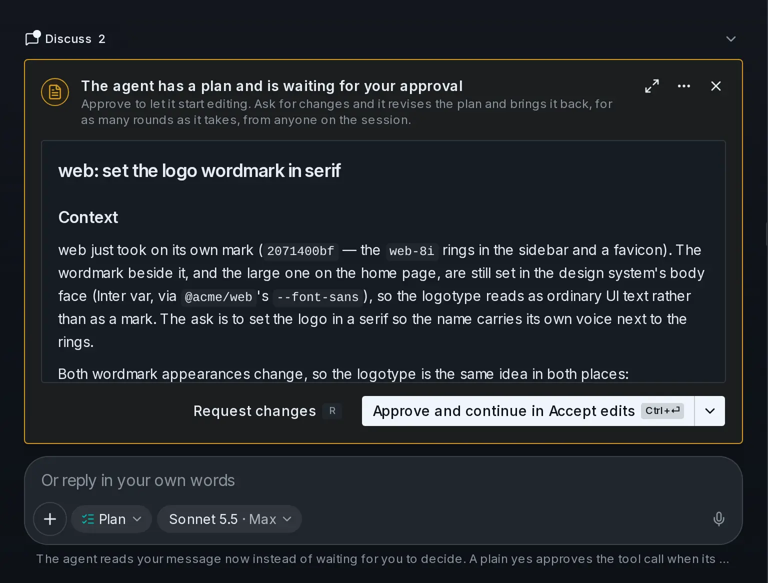 A plan waiting for approval, with the Request changes button and the Approve and continue button.