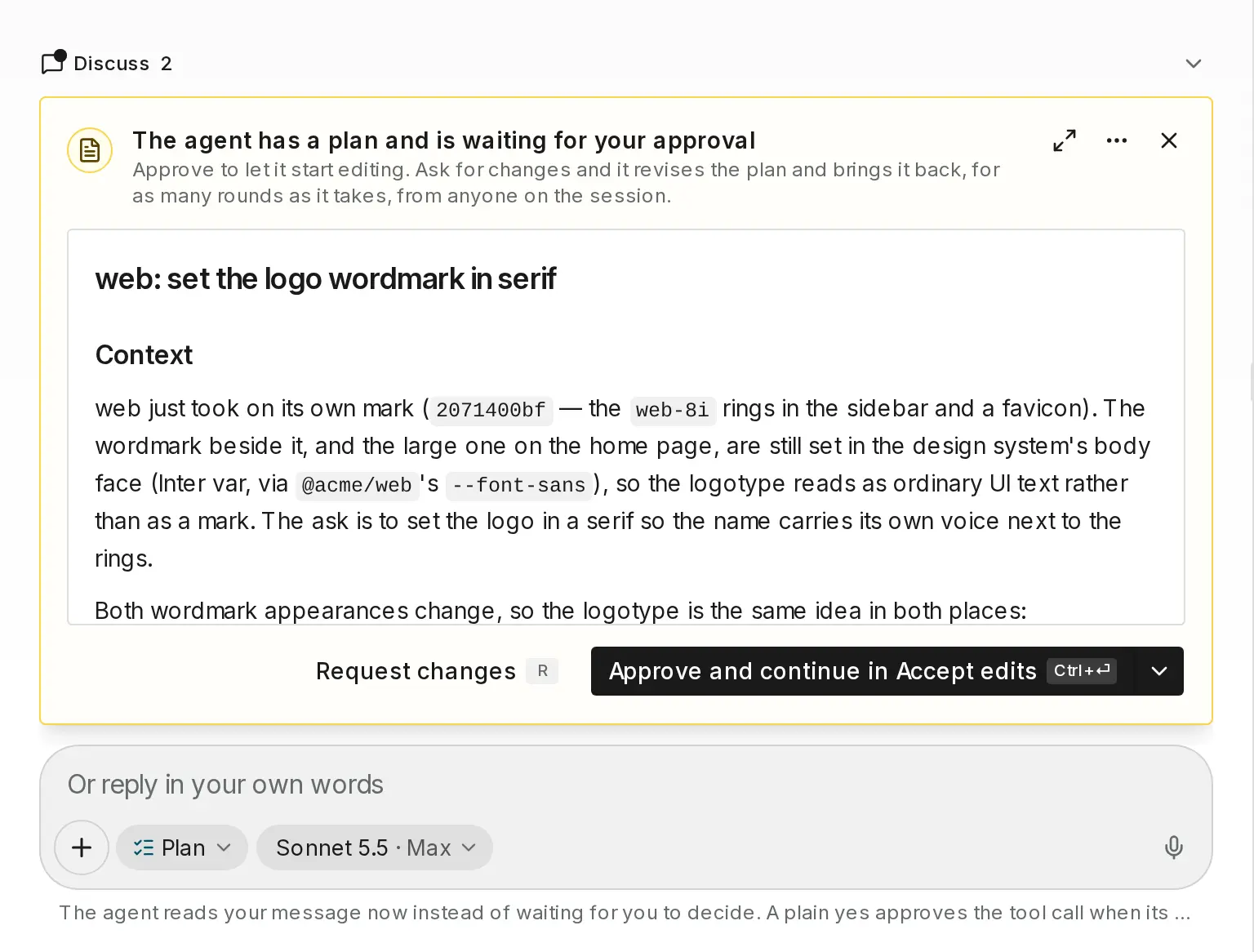 A plan waiting for approval, with the Request changes button and the Approve and continue button.
